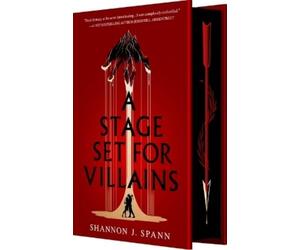 Shannon J Spann A Stage Set for Villains (Copertina rigida)