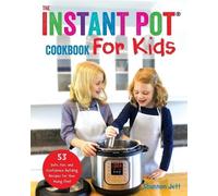 Shannon Jett The Instant Pot Cookbook For Kids (Tascabile)