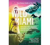 Shannon Jones Fernando Bretos Brian Diaz TJ Morrell Wild Miami (Tascabile) Wild
