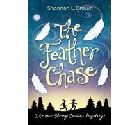 Shannon L Brown The Feather Chase (Tascabile)