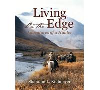 Shannon L Kollmeyer Living on the Edge (Copertina rigida)
