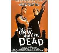 Shannon Lee - And Now You Re Dead [Edizione: Regno Unito]