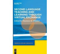 Shannon M. Hill Second Language Teaching and Learning through (Copertina rigida)