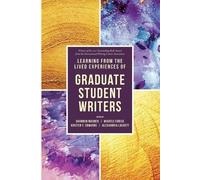 Shannon Madden Learning from the Lived Experiences of Graduate Stude (Tascabile)