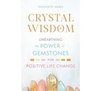 Shannon Marie Crystal Wisdom (Tascabile)
