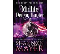 Shannon Mayer Midlife Demon Hunter (Tascabile)