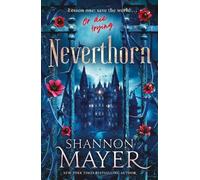 Shannon Mayer Neverthorn (Copertina rigida)