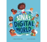 Shannon McClintock Miller Sonia's Digital World (Tascabile)