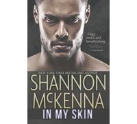 Shannon McKenna In My Skin (Tascabile) Obsidian Files