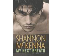 Shannon McKenna My Next Breath (Tascabile) Obsidian Files