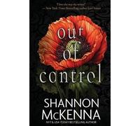 Shannon McKenna Out of Control (Tascabile) McClouds & Friends
