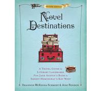 Shannon McKenna Schmidt Novel Destinations, 2nd Edition (Copertina rigida)
