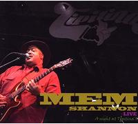 Shannon, Mem - Live : Night At Tipitina's