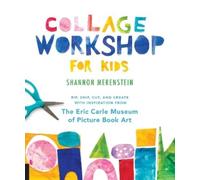 Shannon Merenstein Collage Workshop for Kids (Tascabile) Workshop for Kids