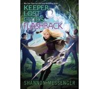 Shannon Messenger Flashback (Copertina rigida) Keeper of the Lost Cities