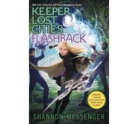 Shannon Messenger Flashback (Tascabile) Keeper of the Lost Cities