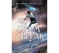 Shannon Messenger Let the Storm Break (Tascabile) Sky Fall