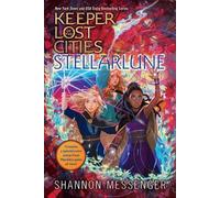 Shannon Messenger Stellarlune (Tascabile)