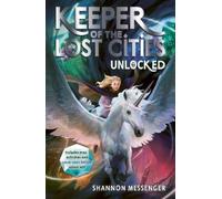 Shannon Messenger Unlocked 8.5 (Tascabile) Keeper of the Lost Cities