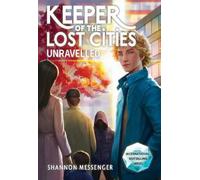 Shannon Messenger Unravelled Book 9.5 (Tascabile) Keeper of the Lost Cities