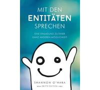 Shannon O'Hara Mit Den Entitäten Sprechen - Talk to The Entities - G (Tascabile)