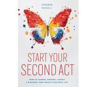 Shannon Russell Start Your Second Act (Copertina rigida)