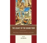 Shannon Russell The Legacy of the Grand Tour (Copertina rigida)