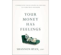 Shannon Ryan Your Money Has Feelings (Tascabile)
