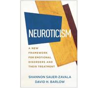 Shannon Sauer-Zavala David H. Barlow Neuroticism (Copertina rigida)