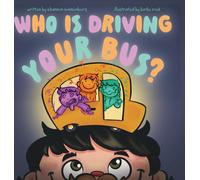 Shannon Sonnenberg Who Is Driving Your Bus? (Copertina rigida)