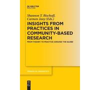 Shannon T. Bischo Insights from Practices in Community-Based Resear (Tascabile)