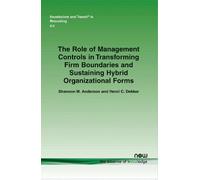 Shannon W. Ande The Role of Management Controls in Transforming Firm (Tascabile)