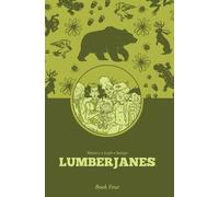 Shannon Watters ND Stevenson Kat Leyh Lumberjanes Book Four (Copertina rigida)