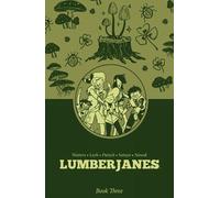 Shannon Watters ND Stevenson Lumberjanes Book Three (Tascabile)