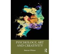Shannon Whitten Psychology, Art and Creativity (Tascabile)