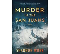 Shannon Work Murder in the San Juans (Tascabile) Mountain Resort Mystery