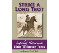 Shannon Yewell Weil Strike a Long Trot (Tascabile)
