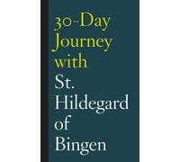 Shanon Sterringer 30-Day Journey with St. Hildegard of Bingen (Copertina rigida)