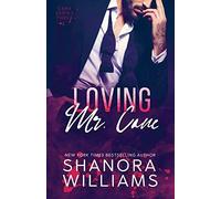 Shanora Williams Loving Mr. Cane (Cane #3) (Tascabile) Cane
