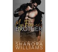 Shanora Williams My Fianc's Brother (Tascabile)