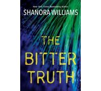 Shanora Williams The Bitter Truth (Tascabile)