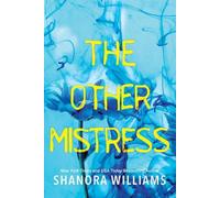 Shanora Williams The Other Mistress (Tascabile)