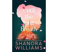 Shanora Williams Until the Last Breath (Tascabile)