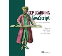 Shanqing Cai Stanley Bileschi Eric D Nielsen Fran Deep Learning wit (Tascabile)
