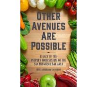 Shanta Nimbark Sacharoff Other Avenues Are Possible (Tascabile)