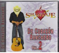 Shantaje - Vol. 2-De Corazon Ranchero