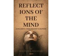 Shantanu S Khandare Reflections of the Mind (Tascabile)