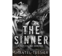 Shantel Tessier Libro The Sinner: A Dark College Romanzo Inglese IN Brossura