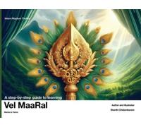 Shanthi Chidambaram A Step-by-step Guide to Learning Vel MaaRal (Tascabile)