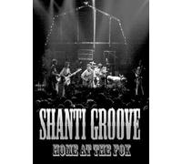 Shanti Grove - Home at the Fox